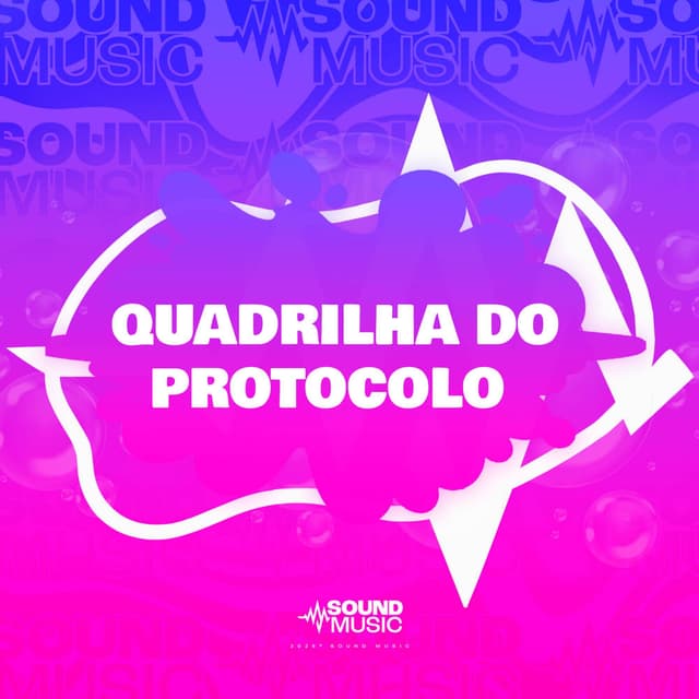 QUADRILHA DO PROTOCOLO