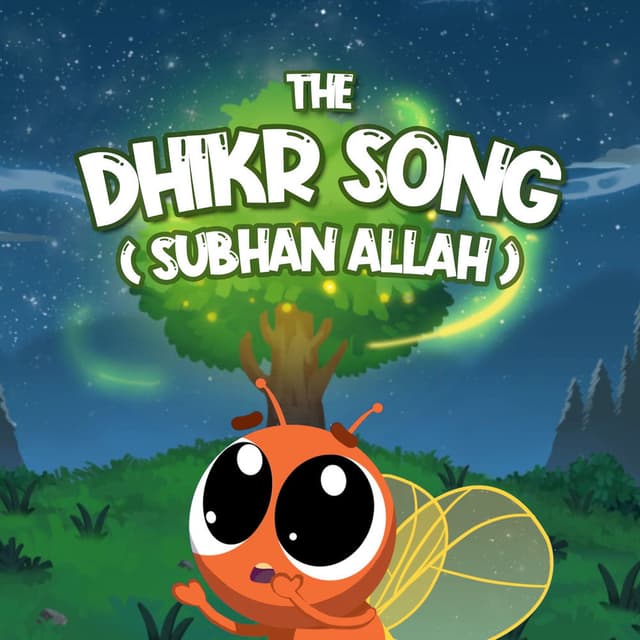 The Dhikr Song (Subhan Allah)