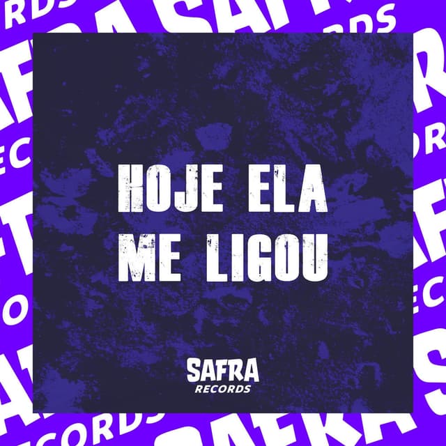 HOJE ELA ME LIGOU