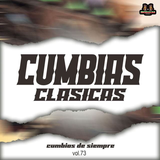 Cumbias De Siempre Vol. 73