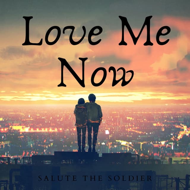 Love Me Now