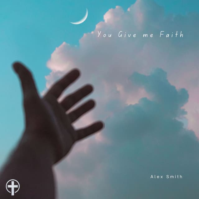 You Give Me Faith