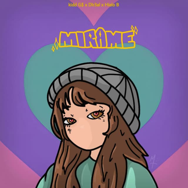 Mirame (feat. Hielo B, Kid Dlr3al, Huruss & Alasskaboys)