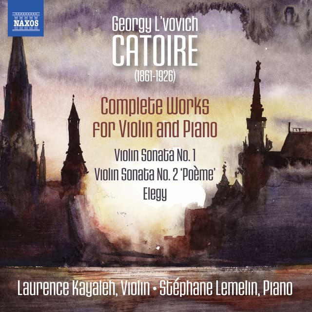 Catoire: Complete Works for Violin & Piano