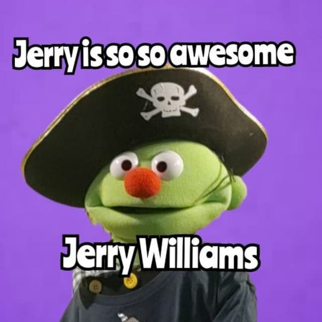 Jerry Is so so Awesome