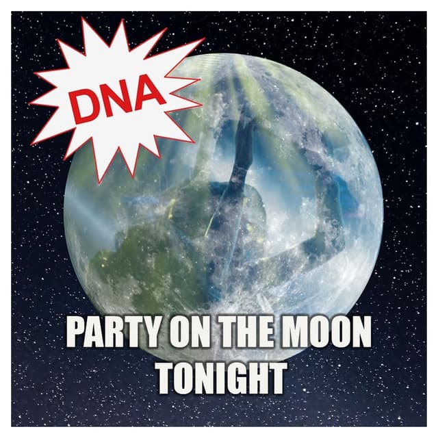 Party On The Moon Tonight