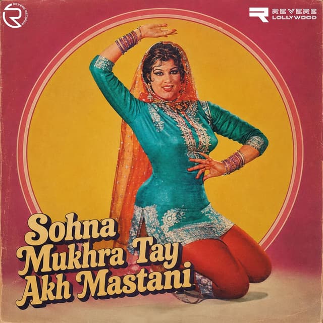 Sohna Mukhra Tay Akh Mastani (Original Motion Picture Soundtrack)