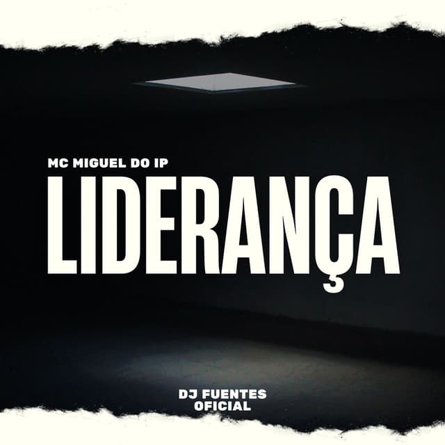 LIDERANÇA - MC MIGUEL DO IP ( DJ FUENTES OFICIAL )