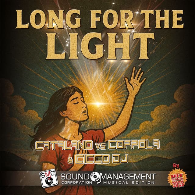 Long For The Light (Hit Mania Estate 2025)