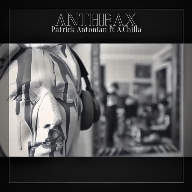 Anthrax (feat. A. Chilla & Dj Mike C)