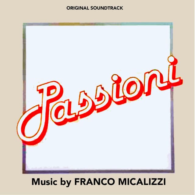 Passioni (Original Television Soundtrack)