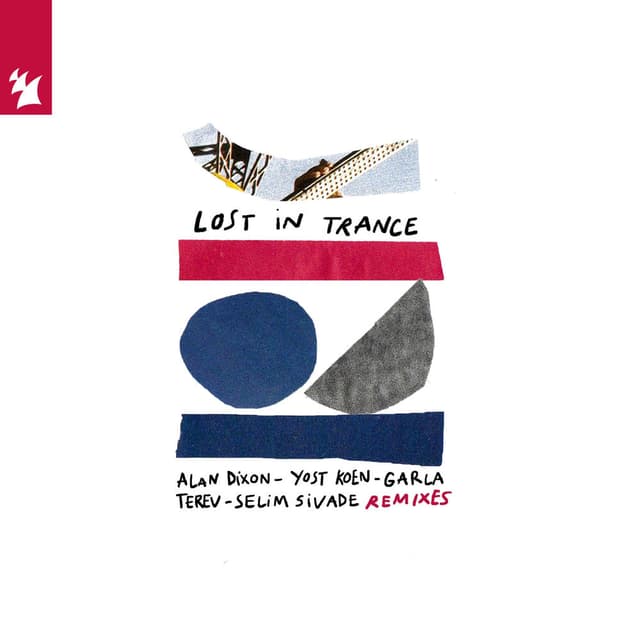 Lost In Trance (Remixes)