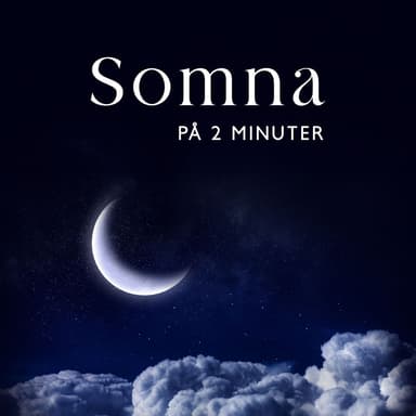 Somna på 2 Minuter