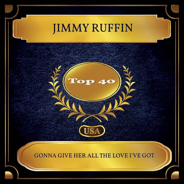 Gonna Give Her All The Love I've Got (Billboard Hot 100 - No 29)