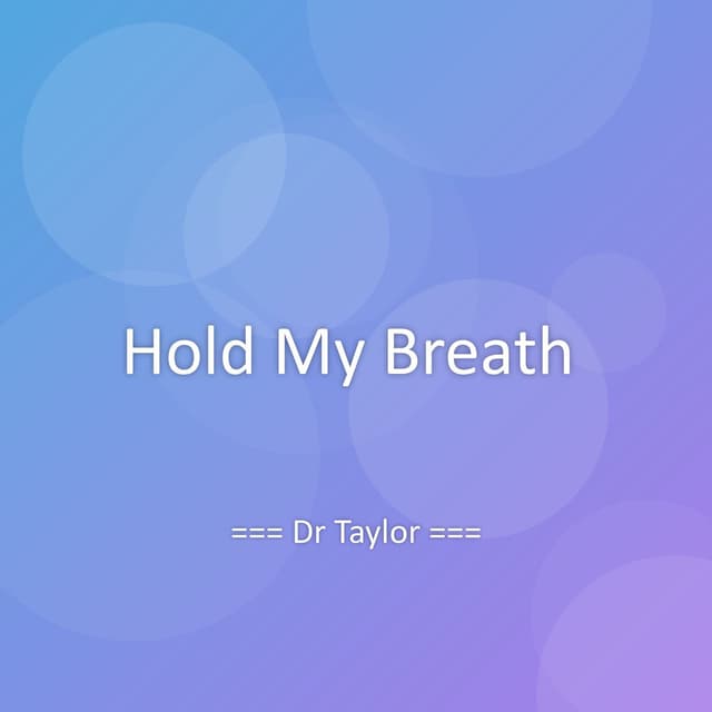Hold My Breath