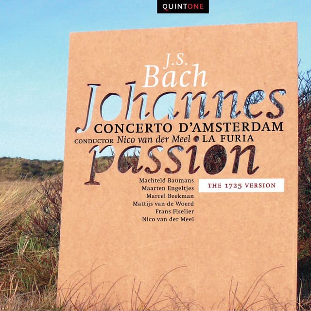 Bach: Johannes Passion (1725 version)
