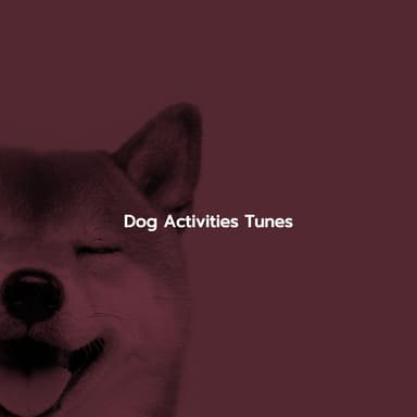 Dog Activities Tunes