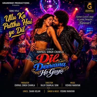 Ullu Ka Pattha Hai Ye Dil (From "Dil Diwana Ho Gaya")