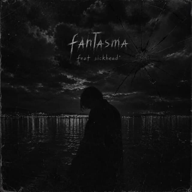 Fantasma Feat. Sickhead