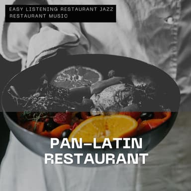 Pan-Latin Restaurant - Lively and Stylish Space