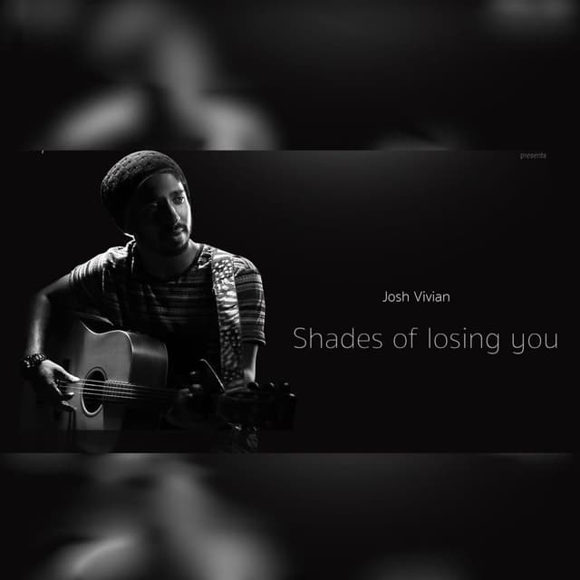 Shades Of Losing You