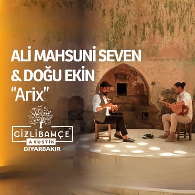 Arix (Gizli Bahçe Akustik Diyarbakır) (Enstrümantal)