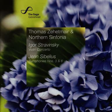 Stravinsky: Violin Concerto • Sibelius: Symphonies Nos. 3 & 6