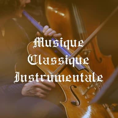 Musique Classique Instrumentale