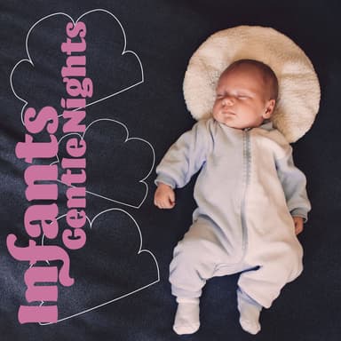 Infants Gentle Nights: Magic Atmosphere for Calm Night