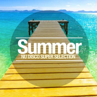 Summer - Nu Disco Super Selection (Album)