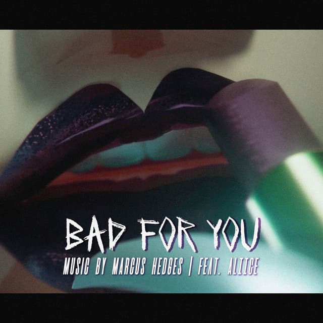 Bad For You