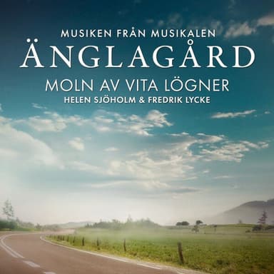 Moln av vita lögner (Musiken från musikalen Änglagård)