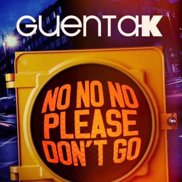No No No (Please Don't Go)