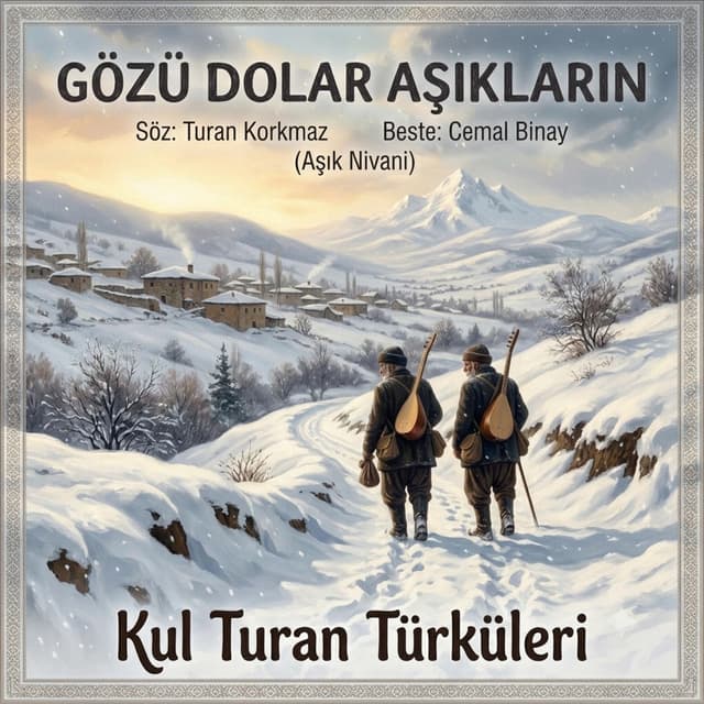 Gözü Dolar Aşıkların (feat. Turan Korkmaz)