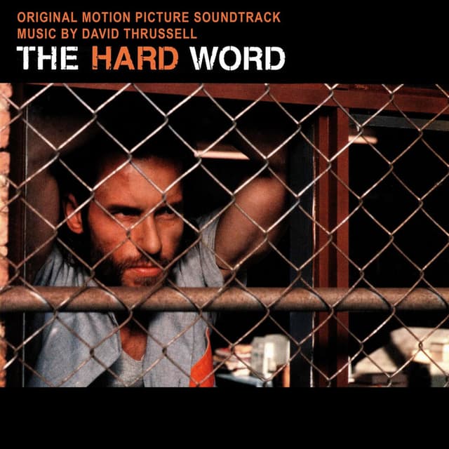 The Hard Word (Original Motion Picture Soundtrack)
