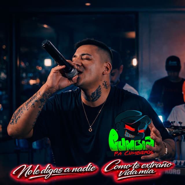 CUMBIA PA CUMBIEROS: No le digas a nadie / Como te extraño vida mia