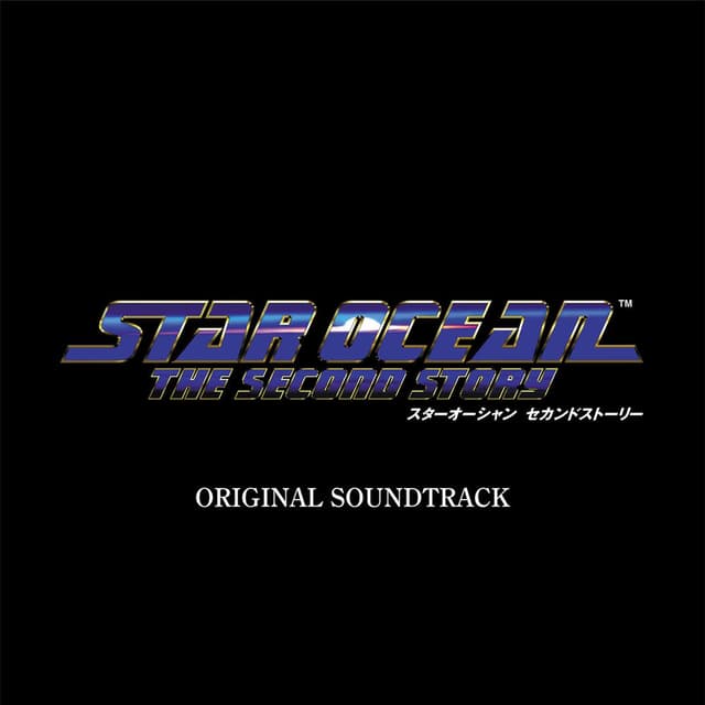 STAR OCEAN THE SECOND STORY ORIGINAL SOUNDTRACK