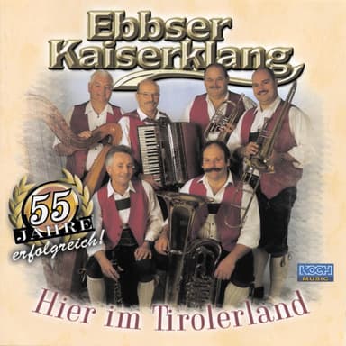Hier im Tirolerland