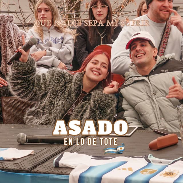 Que nadie sepa mi sufrir | ASADO EN LO DE TOTE #12 (feat. NHAY)