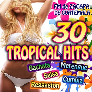30 Tropical Hits