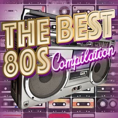 The Best '80s Compilation