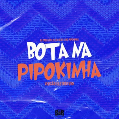 Bota na Pipokinha (Remix Electrofunk)