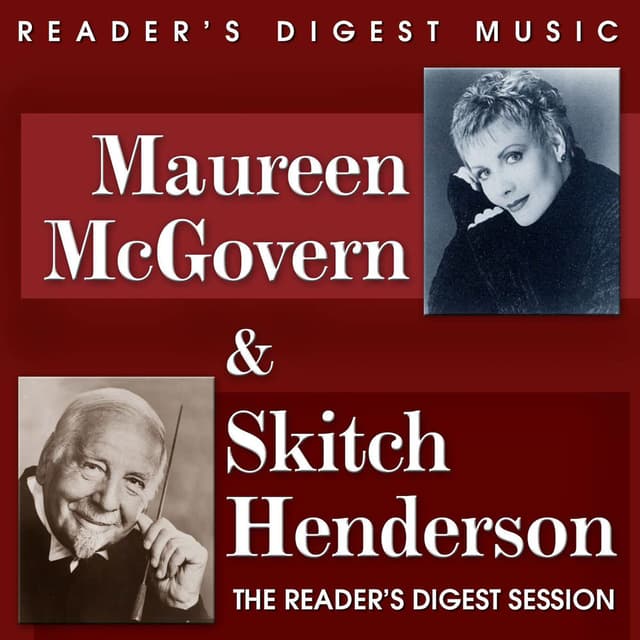 Reader's Digest Music: Maureen McGovern & Skitch Henderson: The Reader's Digest Session