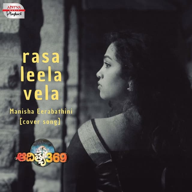 Rasaleela Vela (From "Aditya 369")