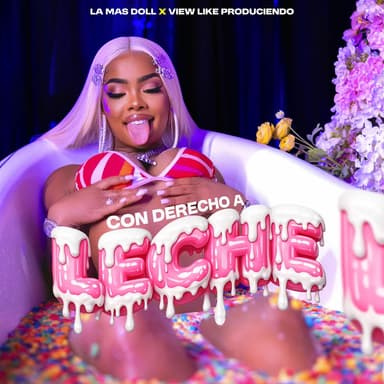 Con Derecho A Leche (feat. VIEW LIKE PRODUCIENDO)