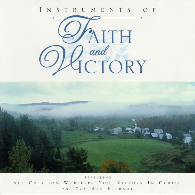 Instruments of Faith and Victory