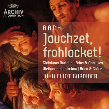 Weihnachts-Oratorium, BWV 248, Pt. 1 : J.S. Bach: Weihnachts-Oratorium, BWV 248, Pt. 1: No. 8, Aria. Großer Herr, o starker König