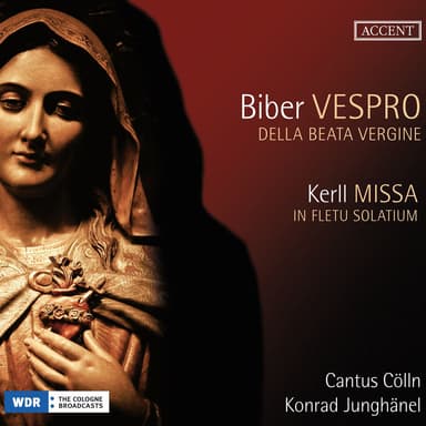 Biber: Vespro della Beata Vergine - Kerll: Missa in fletu solatium
