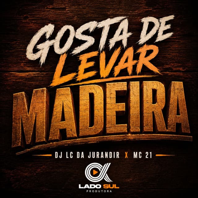Gosta de Levar Madeira