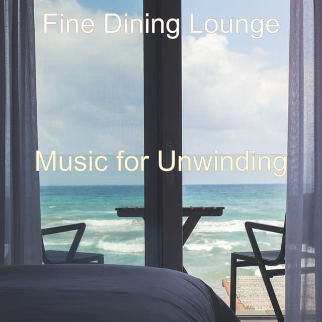 Music for Unwinding